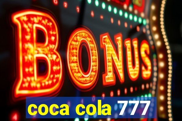 coca cola 777